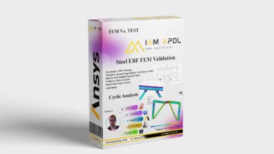 Steel EBF Validation in ANSYS APDL | Cyclic Analysis